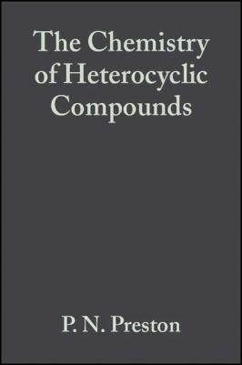 The Chemistry of Heterocyclic Compounds, Benzimidazoles and Cogeneric Tricyclic Compounds - Группа авторов 