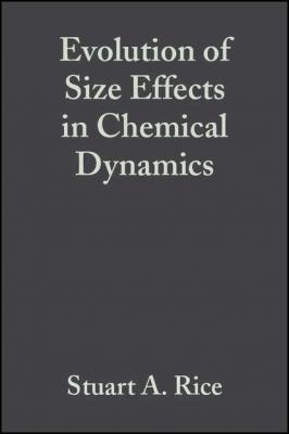 Evolution of Size Effects in Chemical Dynamics, Part 2 - Группа авторов 