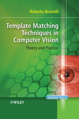 Template Matching Techniques in Computer Vision - Группа авторов 
