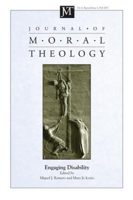 Journal of Moral Theology, Volume 6, Special Issue 2 - Группа авторов 