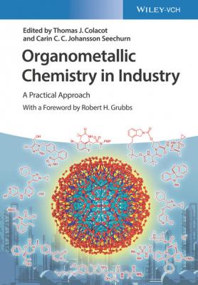 Organometallic Chemistry in Industry - Группа авторов 