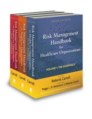 Risk Management Handbook for Health Care Organizations, Set - Группа авторов 