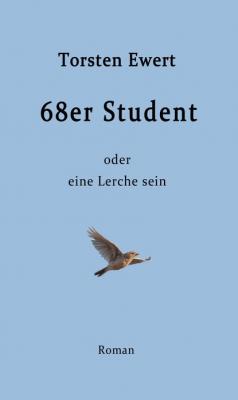 68er Student - Torsten Ewert 