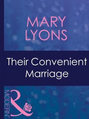 Their Convenient Marriage - Mary Lyons Mills & Boon Modern