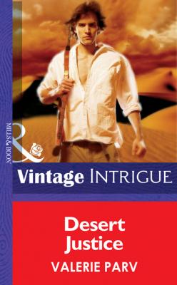 Desert Justice - Valerie Parv Mills & Boon Intrigue