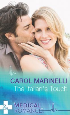 The Italian's Touch - Carol Marinelli Mills & Boon Medical