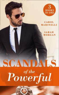Scandals Of The Powerful - Sarah Morgan Mills & Boon M&B