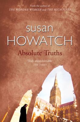 Absolute Truths - Susan  Howatch 