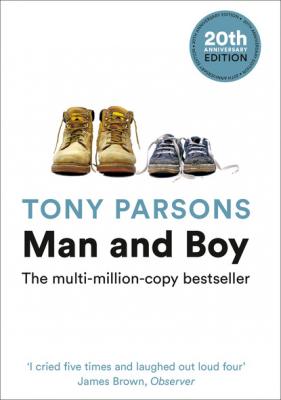 Man and Boy - Tony  Parsons 