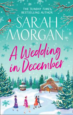 A Wedding In December - Sarah Morgan HQ Fiction eBook