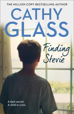 Finding Stevie - Cathy Glass 