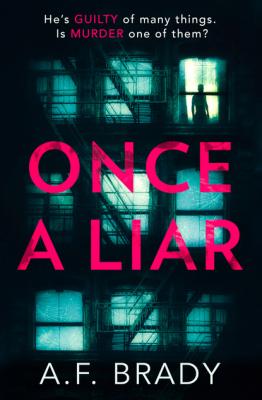 Once A Liar - A.F. Brady HQ Fiction eBook