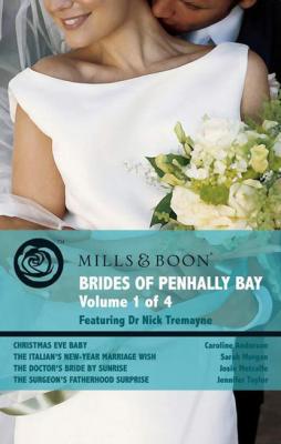 Brides of Penhally Bay - Vol 1 - Sarah Morgan Mills & Boon Romance