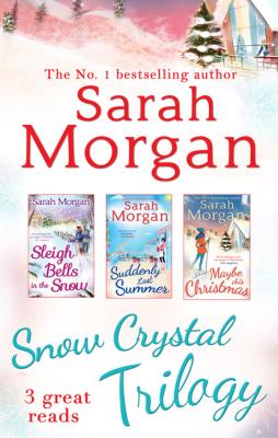 Snow Crystal Trilogy - Sarah Morgan Mills & Boon e-Book Collections