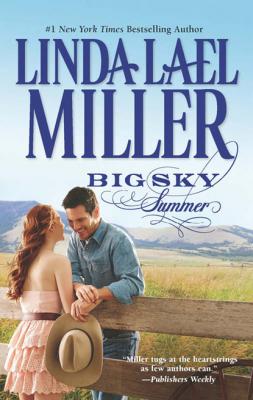 Big Sky Summer - Linda Lael Miller Mills & Boon M&B