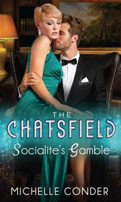 Socialite's Gamble - Michelle Conder Mills & Boon M&B