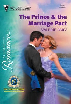 The Prince and The Marriage Pact - Valerie Parv Mills & Boon Silhouette