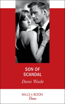 Son Of Scandal - Dani Wade Savannah Sisters