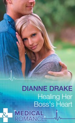 Healing Her Boss's Heart - Dianne Drake Mills & Boon Medical