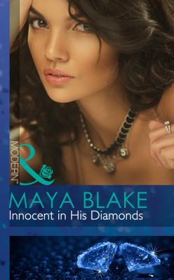 Innocent in His Diamonds - Maya Blake Mills & Boon Modern