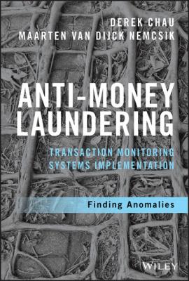 Anti-Money Laundering Transaction Monitoring Systems Implementation - Derek Chau 