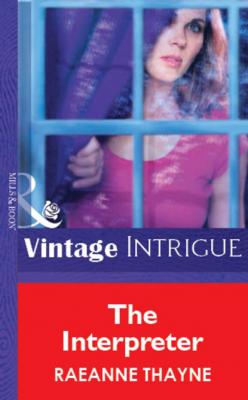 The Interpreter - RaeAnne Thayne Mills & Boon Vintage Intrigue