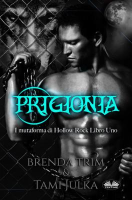 Prigionia - Brenda Trim 