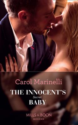 The Innocent's Secret Baby - Carol Marinelli Mills & Boon Modern