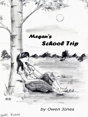Megan's School Trip - Owen Jones 