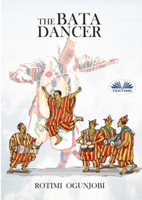 The Bata Dancer - Rotimi Ogunjobi