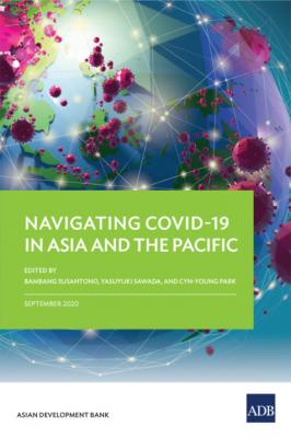 Navigating COVID-19 in Asia and the Pacific - Группа авторов 