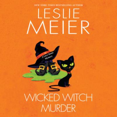 Wicked Witch Murder - Lucy Stone, Book 16 (Unabridged) - Leslie  Meier 