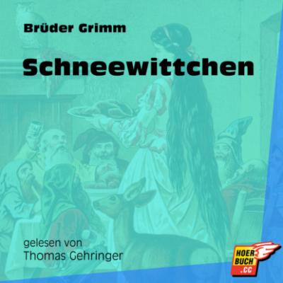 Schneewittchen (Ungekürzt) - Brüder Grimm 