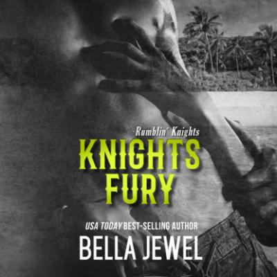 Knights Fury - Rumblin' Knights, Book 2 (Unabridged) - Bella Jewel 