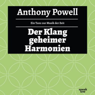 Der Klang geheimer Harmonien - Ein Tanz zur Musik der Zeit, Band 12 (Ungekürzte Lesung) - Anthony  Powell 