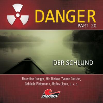 Danger, Part 20: Der Schlund - Markus Duschek 