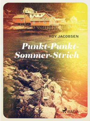 Punkt - Punkt - Sommer - Strich - Roy Jacobsen 