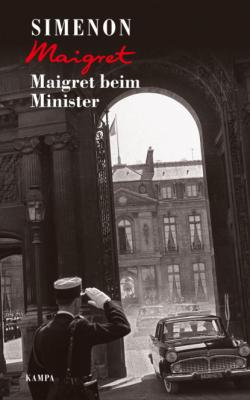 Maigret beim Minister - Georges  Simenon Georges Simenon