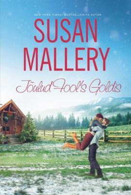 Jõulud Fool's Goldis - Susan Mallery 