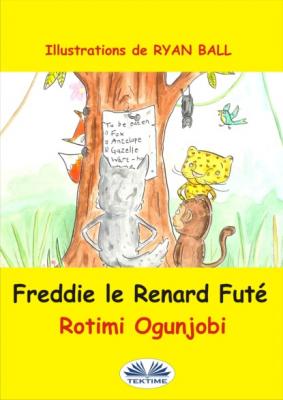 Freddie Le Renard Futé - Rotimi Ogunjobi 