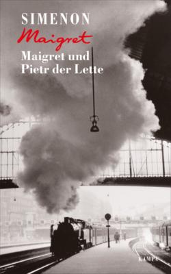 Maigret und Pietr der Lette - Georges  Simenon Georges Simenon