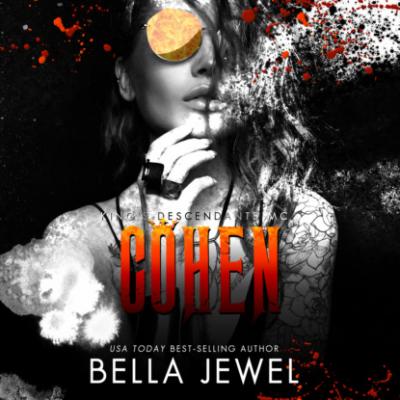 Cohen - King's Descendants MC, Book 5 (Unabridged) - Bella Jewel 