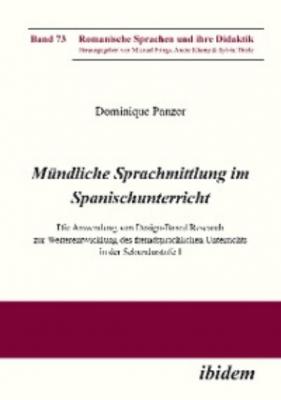 Mündliche Sprachmittlung im Spanischunterricht - Dominique Panzer 
