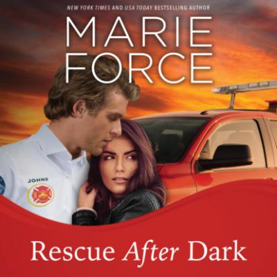 Rescue After Dark - Gansett Island, Book 22 (Unabridged) - Marie  Force 