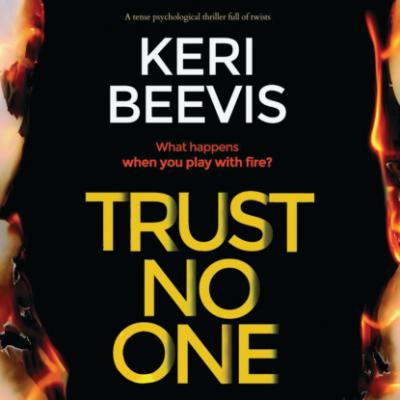 Trust No One - a tense psychological thriller full of twists (Unabridged) - Keri Beevis 