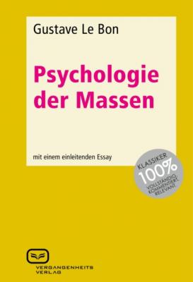 Psychologie der Massen - Gustave Le Bon 