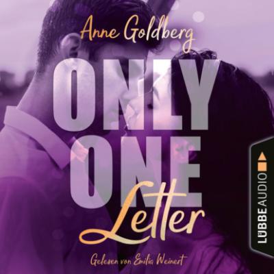 Only One Letter - Only-One-Reihe, Teil 2 (Ungekürzt) - Anne Goldberg 
