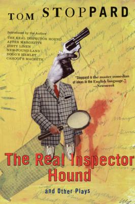 The Real Inspector Hound and Other Plays - Tom  Stoppard Tom Stoppard