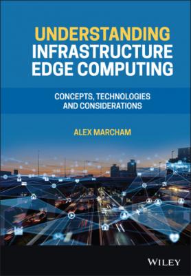 Understanding Infrastructure Edge Computing - Alex Marcham 