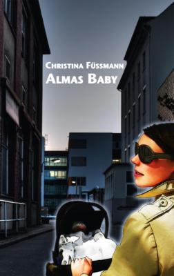 Almas Baby - Christina Füssmann 